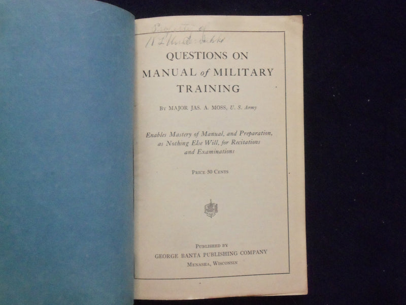 1917 QUESTIONS ON MANUAL OF MILITARY TRAINING SOFTCOVER BOOK BY J. MOSS - J 9367