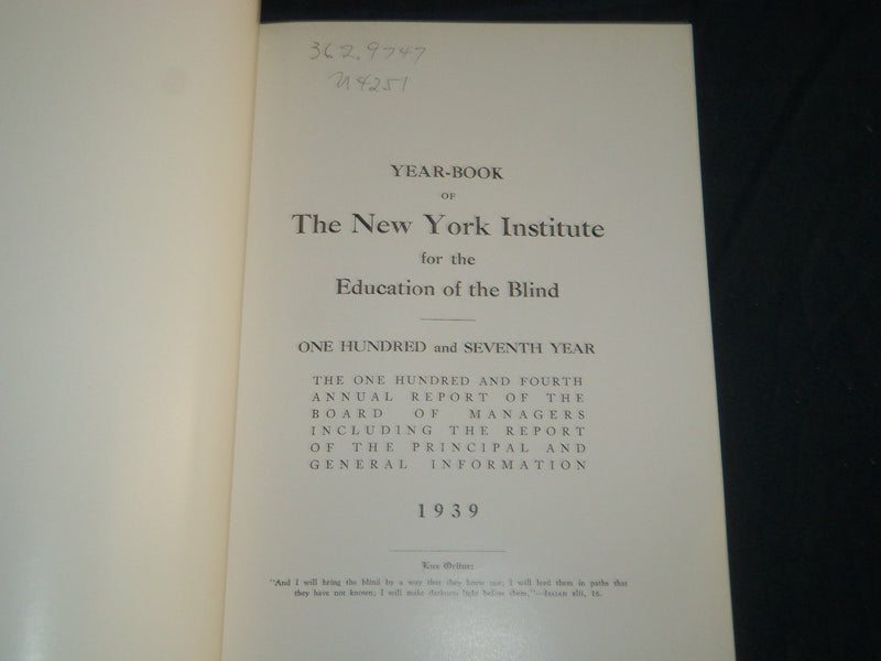 1937-1945 NY INSTITUTE FOR THE EDUCATION OF THE BLIND REPORTS LOT OF 9 - O 131