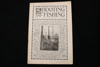 1900 SHOOTING AND FISHING MAGAZINE - LOT OF 21 - O 3697