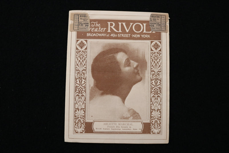 1926 JUNE 13 THE THEATER RIVOLI PROGRAM & TICKET STUBS- ARLETTE MARCHAL - K 1914