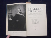 1932 THE ITALIAN THEATRE HARDCOVER BOOK BY JOSEPH SPENCER KENNARD - KD 8271