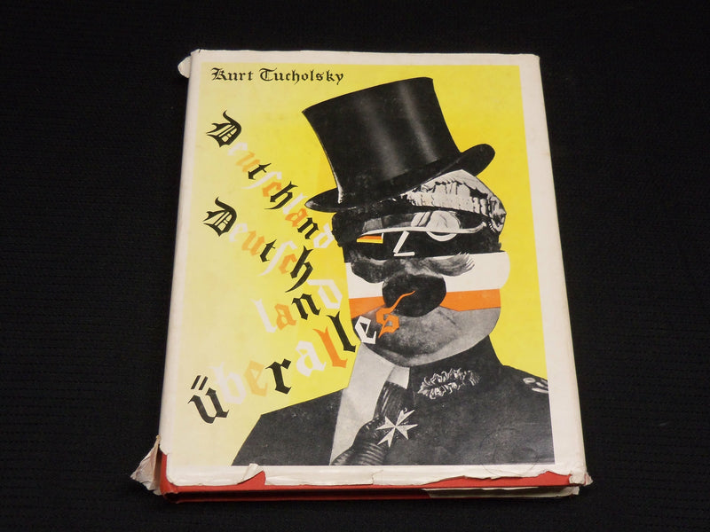 1972 DEUTSCHLAND DEUTSCHLAND UBER ALLES HARDCOVER BOOK BY TUCHOLSKY - R 708P