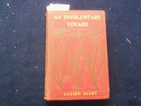 1898 AN INVOLUNTRY VOYAGE HARDCOVER BOOK BY LUCIEN BIART - KD 8443