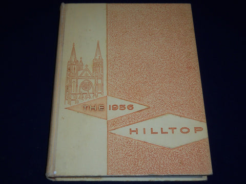 1956 HILLTOP MARQUETTE UNIVERSITY YEARBOOK - MILWAUKEE WISCONSIN - YB 704