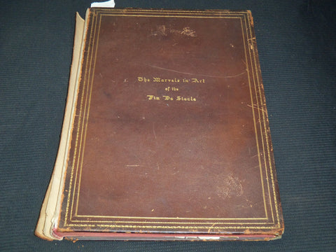 1800'S THE MARVELS IN ART OF THE FIN DE SIECLE VOLUME NO. 1 BY H. SYLVESTRE- #35