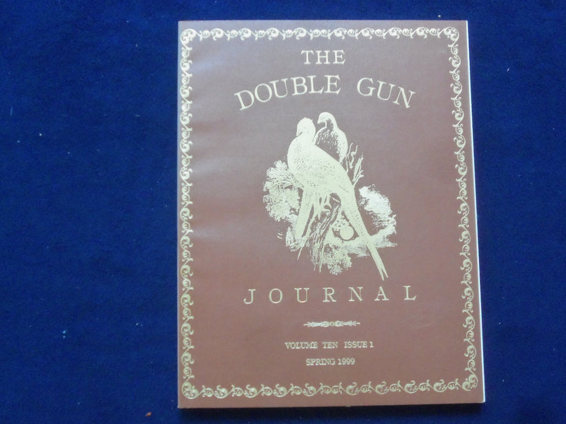 1999 SPRING THE DOUBLE GUN JOURNAL SOFTCOVER BOOK - VOL. TEN, ISSUE 1 - SP 1534W