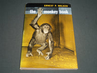 1954 THE MONKEY BOOK BY ERNEST R. WALKER - FIRST PRINTING - KD 4149
