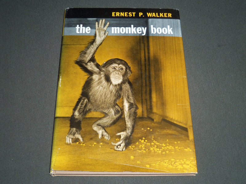 1954 THE MONKEY BOOK BY ERNEST R. WALKER - FIRST PRINTING - KD 4149