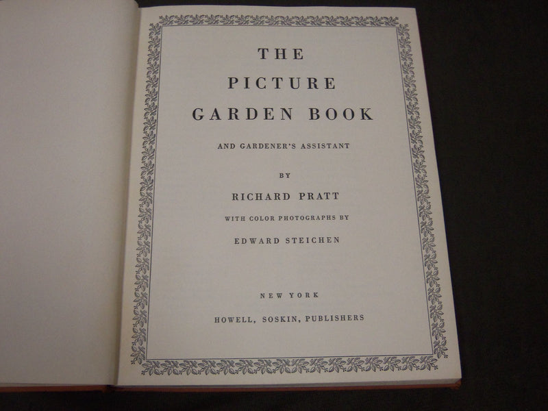 1942 THE PICTURE GARDEN BOOK BY RICHARD PRATT - NICE PHOTOS BY STEICHEN - KD 55