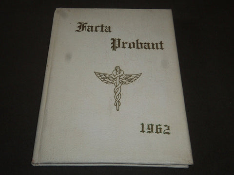 1962 FACTA PROBANT PRESBYTERIAN HOSPITAL SCHOOL OF NURSING YEARBOOK - YB 1042