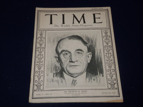 1925 JUNE 22 TIME MAGAZINE - DR. CHARLES H. MAYO COVER - T 43