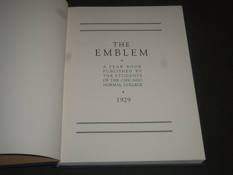 1929 THE EMBLEM CHICAGO NORMAL COLLEGE YEARBOOK - GREAT PHOTOS - YB 903