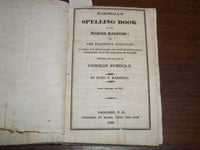 1830 MARSHALL'S SPELLING BOOK OF ENGLISH LANGUAGE BY ELIHU MARSHALL - K 2006