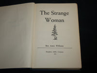 1943 THE STRANGE WOMAN HARDCOVER BOOK BY BEN WILLIAMS - KD 7277