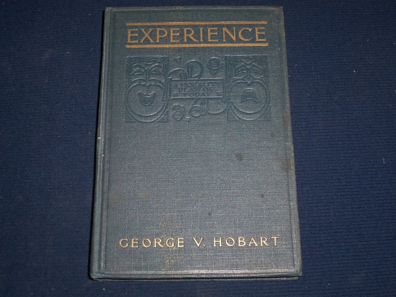 EXPERIENCE A MORALITY PLAY OF TODAY BOOK BY GEORGE V. HOBART - ACTING - KD 2331