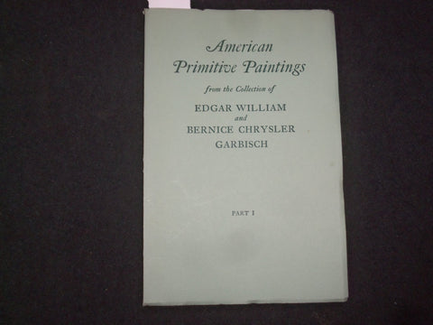 1954 AMERICAN PRIMITIVE PAINTINGS SOFTCOVER BOOK FROM GARBISCH COLLECTION-J 9854