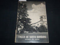 1940 TREES OF SANTA BARBARA DESCRIBED AND LOCATED BOOK BY RENSSELAER - J 8747