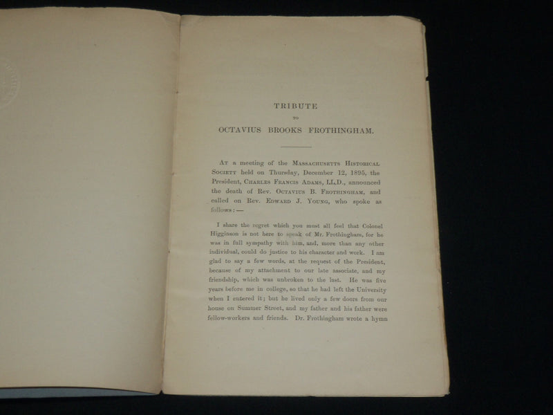 1895 TRIBUTE TO OCTAVIUS BROOKS FROTHINGHAM BY EDWARD JAMES YOUNG - J 6078