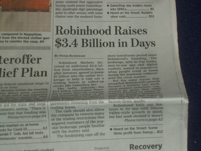 2021 FEBRUARY 2 THE WALL STREET JOURNAL - ROBINHOOD RAISES $3.4 BILLION IN DAYS