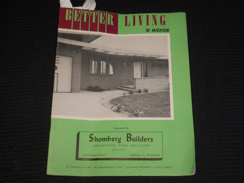 1950'S BETTER LIVING IN MADISON - SHOMBERG BUILDERS - WISCONSIN - K 652