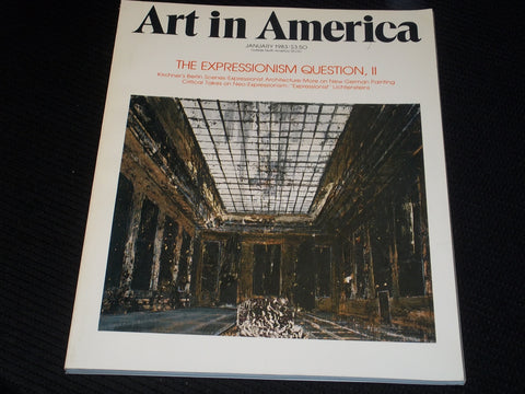 1983 JANUARY ART IN AMERICA MAGAZINE - EXPRESSIONISM QUESTION II COVER - E 800