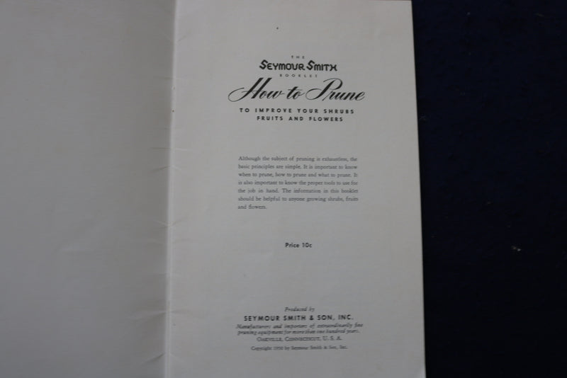 1950 THE SEYMOUR SMITH HOW TO PRUNE SOFTCOVER BOOKLET - K 1412