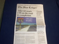 2018 AUGUST 29 STAR LEDGER NEWSPAPER - AFTER 60 YEARS I-95 ROAD TO BE FINISHED