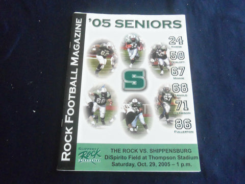 2005 OCT 29 FOOTBALL PROGRAM - SLIPPERY ROCK UNIV VS SHIPPENSBURG UNIV- SP 1217H