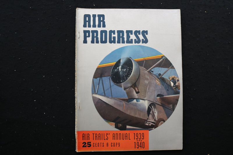 1940 AIR PROGRESS MAGAZINE - AIR TRAILS ANNUAL COVER - SP 2616K