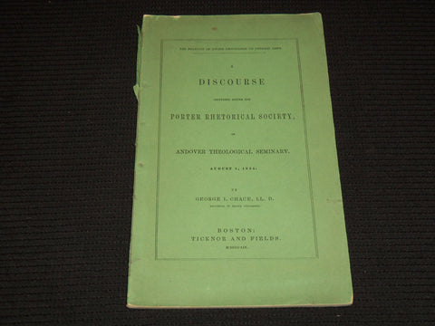 1854 PORTER RHETORICAL SOCIETY DISCOURSE OF ANDOVER THEOLOGICAL SEMINARY- J 7502