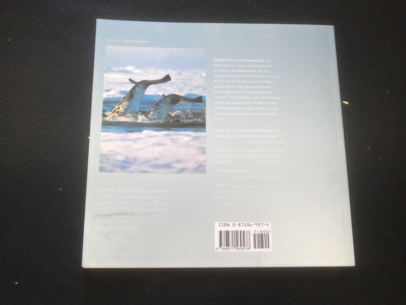1997 THE WORLD OF THE ARCTIC WHALES SOFTCOVER BOOK - R 735Q