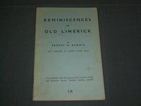 1951 REMINISCENCES OF OLD LIMERICK BOOK BY ERNEST H. BENNIS - THIRD EDN - J 3958