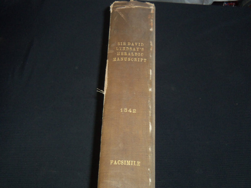 1878 SIR DAVID LYNDSAY HERALDIC MANUSCRIPT FACSIMILE VOLUME - DAVID LAING- Z 263