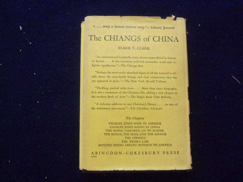 1943 THE CHIANGS OF CHINA HARDCOVER BOOK BY ELMER T. CLARK - KD 8442