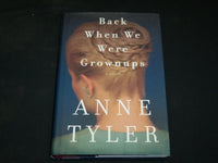 2001 BACK WHEN WE WERE GROWNUPS BOOK BY ANNE TAYLOR - FIRST EDN - KD 2768N