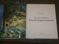 1997 THE GREAT BOOK OF FRENCH IMPRESSIONISM BY DIANE KELDER SECOND EDN - I 47
