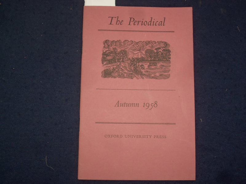 1958 AUTUMN THE PERIODICAL MAGAZINE - OXFORD UNIVERSITY PRESS - J 9760