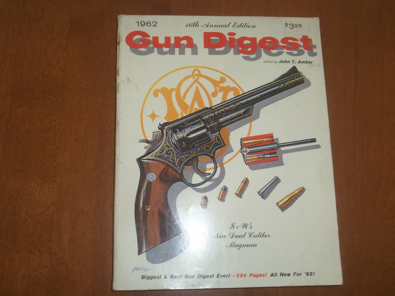 1962 GUN DIGEST 16TH ANNUAL EDITION - KD 6691