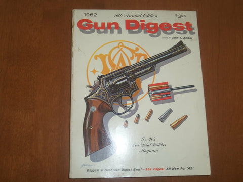 1962 GUN DIGEST 16TH ANNUAL EDITION - KD 6691