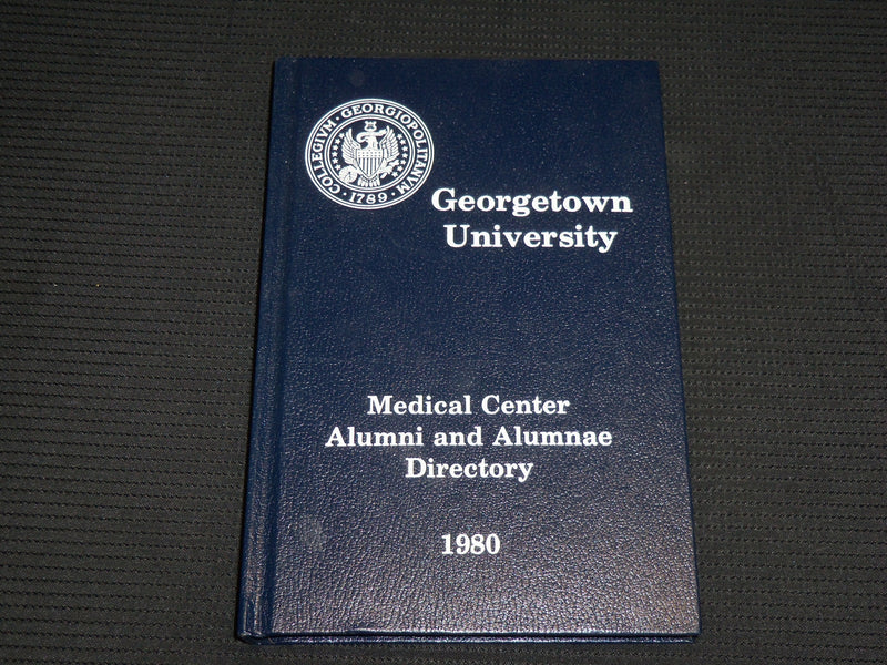 1980 GEORGETOWN UNIVERSITY MEDICAL CENTER ALUMNI DIRECTORY - KD 7347