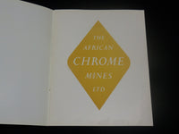 1930'S MINING CHROME ORE ON THE GREAT DYKE SOFTCOVER BOOK - J 7102