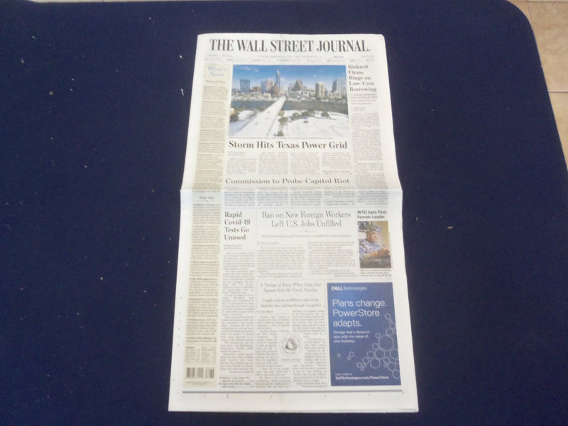 2021 FEBRUARY 16 THE WALL STREET JOURNAL - STORM HITS TEXAS POWER GRID