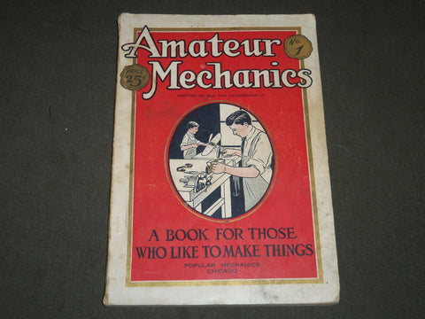 1911 AMATEUR MECHANICS MAGAZINE VOLUME NO. 1 - NICE ILLUSTRATIONS - II 8101