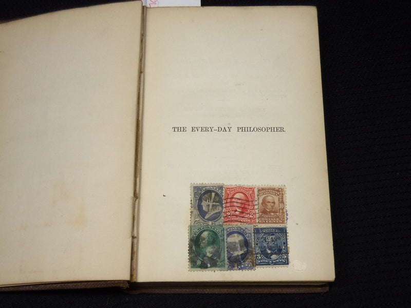 1863 THE EVERY DAY PHILOSOPHER VOLUME - EARLY POSTAGE STAMPS INSIDE - KD 6132L