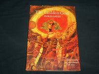 1973 THE GOLDEN GOD HARDCOVER BOOK BY DORIS GATES - COCONIS - KD 6870