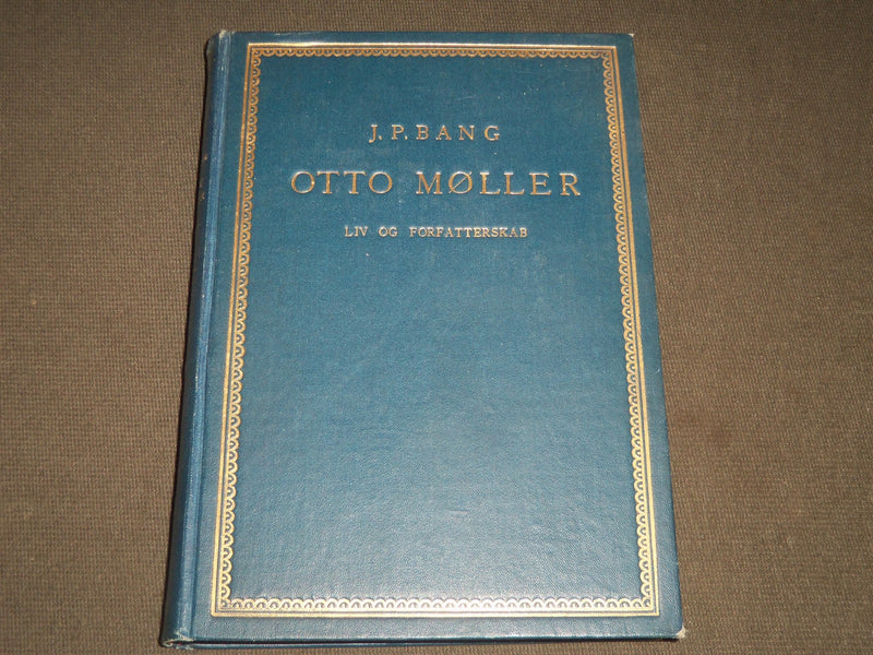 1931 OTTO MOLLER BY J. P. BANG HARDCOVER BOOK - DANISH - KD 40