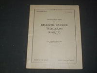 1952 NAVY INSTRUCTION BOOK FOR RECEIVER CARRIER TELEGRAPH R-466/UC - ST 997I