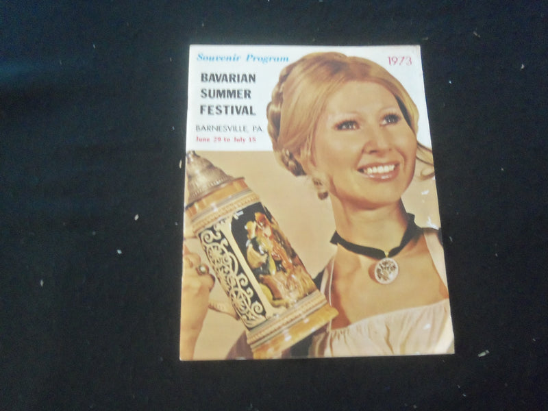 1973 JUNE 29 TO JULY 15 BAVARIAN SUMMER FESTIVAL SOUVENIR PROGRAM - ST 732C