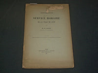 1889 DESCRIPTION DU SERVICE HORAIRE DE LYON BOOK BY CH. ANDRE - J 5915