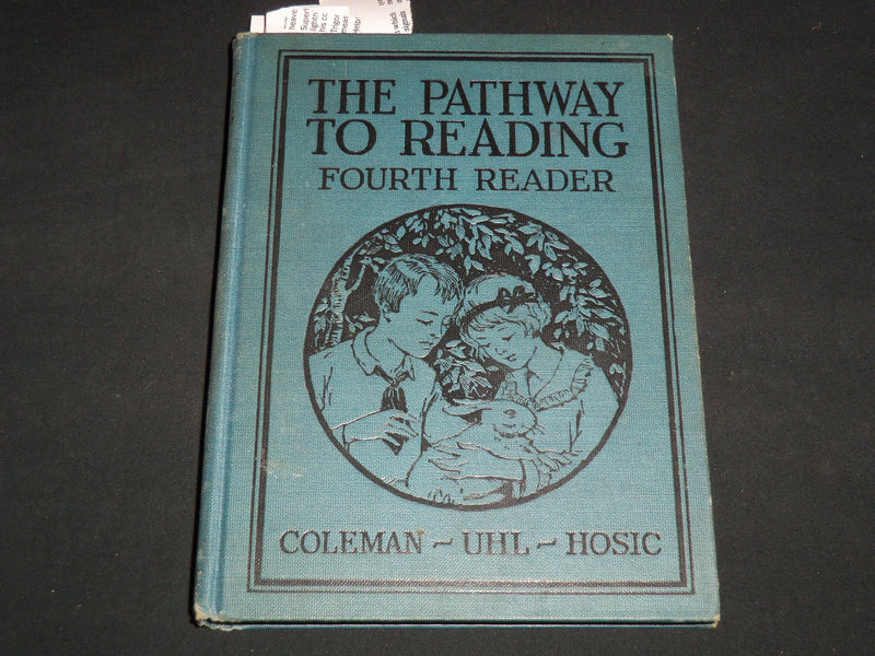 1926 THE PATHWAY TO READING FOURTH BOOK BY BESSIE COLEMAN - KD 4814T